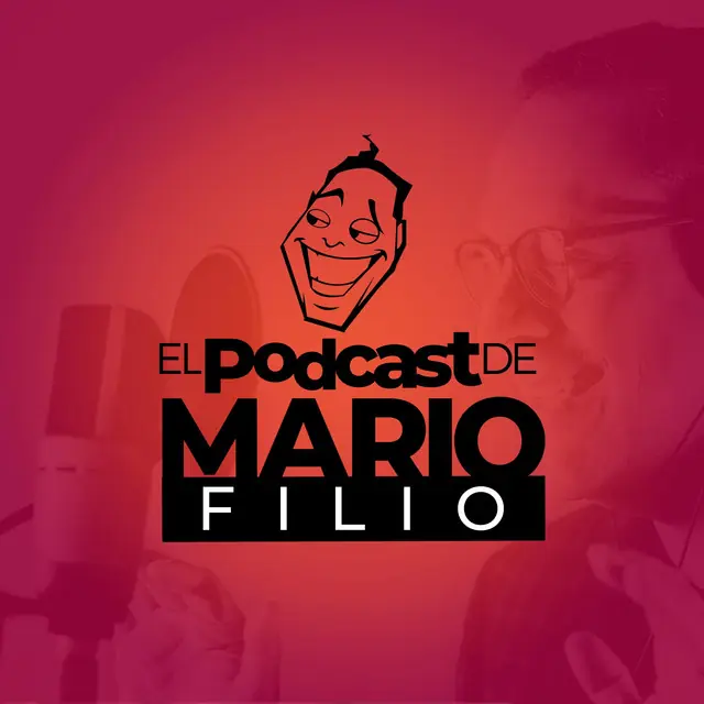 Portada de El Podcast de Mario Filio